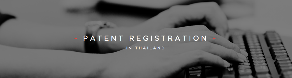 PATENT REGISTRATION IN THAILAND
